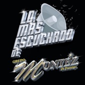 Lo Más Escuchado de Grupo Montez de Durango artwork