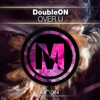DoubleON - Over U