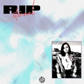 Rip Eternal - Rebecca Black