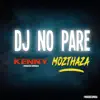 DJ No Pare - Single album lyrics, reviews, download