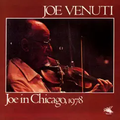 Joe In Chicago, 1978 by Joe Venuti album reviews, ratings, credits