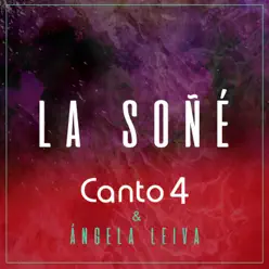 La soñé (feat. Angela Leiva) - Single - Canto 4