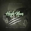 High Noon (feat. Abbas & Khaligraph Jones) - Single