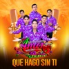 Que Hago Sin Ti - Single