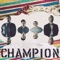 Champion (feat. Beau Young Prince) - American Authors lyrics