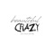 Beautiful Crazy (feat. Luke Miles) - Jaxson Combs lyrics