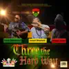 Stream & download Three the Hard Way - Single