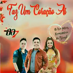 Faz um Coração Ai - Single - Banda 007 Faz um Coração Ai - Single - Banda 007