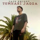 TUMHARI JAGGA cover art