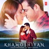 Khamoshiyan - Single