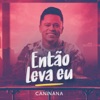 Então Leva Eu - Single