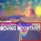 Moving Mountains - France Deep lyrics