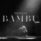 Bambú - Moneo lyrics
