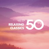 50 Best Relaxing Classics artwork