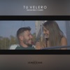 Tu Velero (feat. Calero) - Single