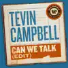 Can We Talk (Edit) - Single album lyrics, reviews, download