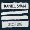 Cross the Line - EP album lyrics, reviews, download