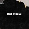 Isi Agu - King Dazzle lyrics