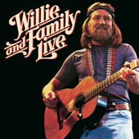 Willie Nelson - Willie and Family Live artwork