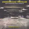 Stream & download Underground Traveller Deep Atmospheric (DJ Mix)