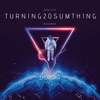 Turning 20 Sumthing, Vol. 1 - EP