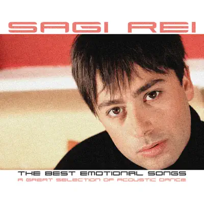 The Best Emotional Songs - Sagi Rei