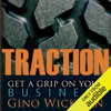 Traction: Get a Grip on Your Business (Unabridged) - Gino Wickman