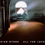 Kian Byrne - All the Love