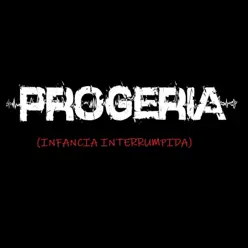 Infancia Interrumpida - Progeria