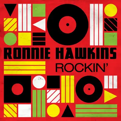 Rockin' - Ronnie Hawkins