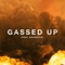 Gassed Up (feat. Bhoshots) - ChArlie lyrics