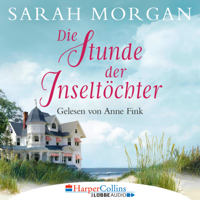 Sarah Morgan - Die Stunde der Inseltöchter artwork