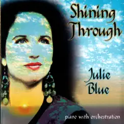 Shining Through by Julie Blue album reviews, ratings, credits