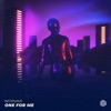 One For Me - Single