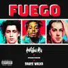 Fuego (915 to 281) (feat. Peso Peso & Sauce Walka) - Single album lyrics, reviews, download