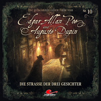 Edgar Allan Poe & Auguste Dupin - Folge 10: Die Straße der drei Gesichter artwork