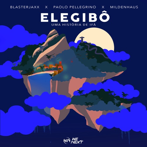 Blasterjaxx, Paolo Pellegrino & Mildenhaus – Elegibo (Uma Historia De Ifa) – Single [iTunes Plus AAC M4A]