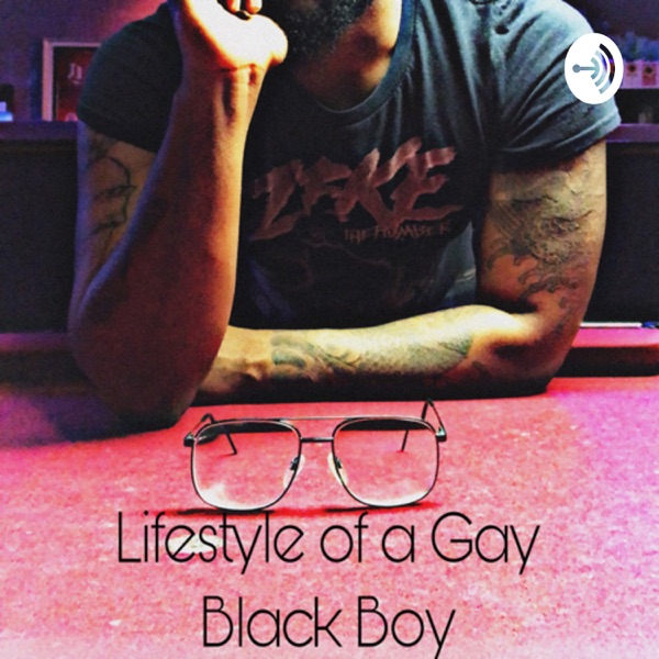 Lifestyle of a Gay Black Boy