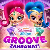 Shimmer and Shine: Groove Zahramay! artwork