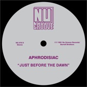 Aphrodisiac - Just Before the Dawn (Remould)