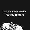 Wendigo - Single album lyrics, reviews, download