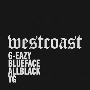 West Coast (feat. ALLBLACK & YG) - Single