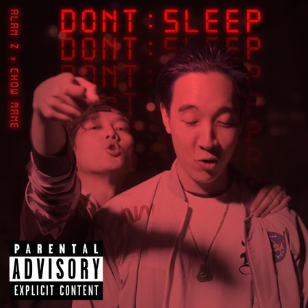 Don't Sleep (feat. Chow Mane)