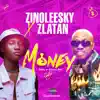 Money (feat. Zlatan) song lyrics