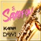 El Saxofon (feat. Karin Vip) - Dayvi lyrics