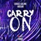CarryOn (feat. Ausjai) - Chase Axline lyrics