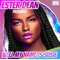 Dat Melanin - Ester Dean lyrics