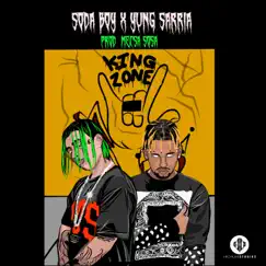 King Zone - Single by Soda Boy, Yung Sarria & Mecsa Sosa album reviews, ratings, credits