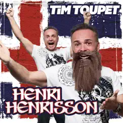 Henri Henrisson - Single by Tim Toupet album reviews, ratings, credits