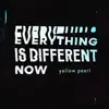Everything Is Different Now - Single album lyrics, reviews, download